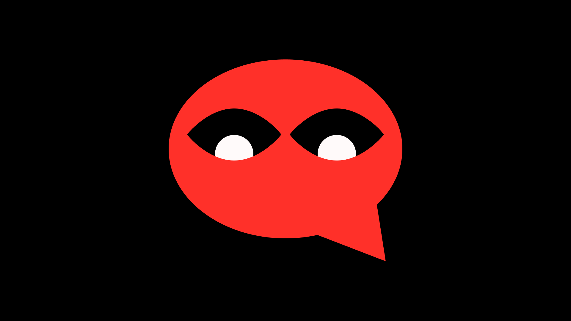 A chat bubble looks ominous in bright red against a black background. Two white eyes are framed in the middle of the bubble.